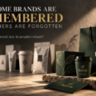 Why Some Brands Are Remembered and Others Are Forgotten